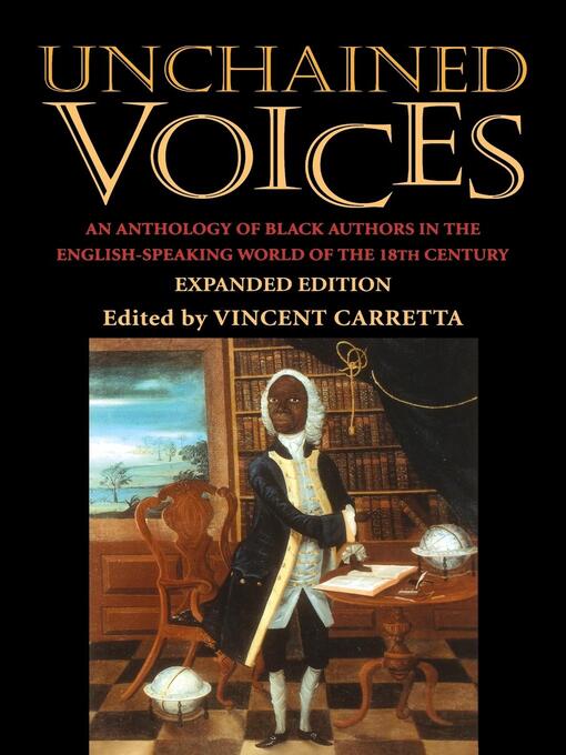 Title details for Unchained Voices by Vincent Carretta - Available